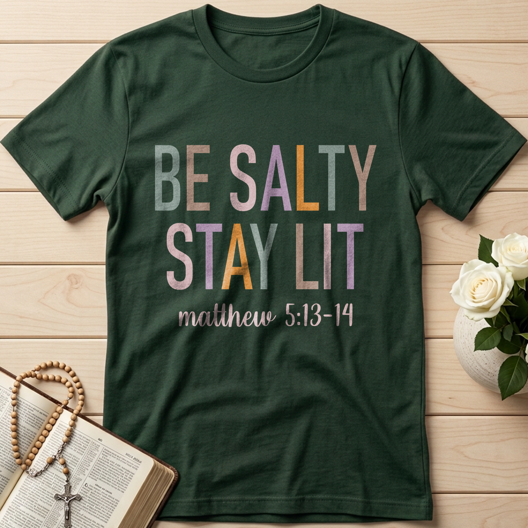 Be Salty Stay Lit Matthew 5.13-14 02