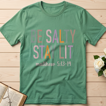 Be Salty Stay Lit Matthew 5.13-14 02