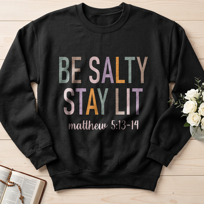 Be Salty Stay Lit Matthew 5.13-14 02