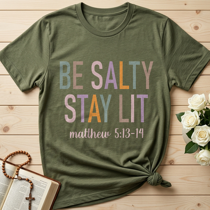 Be Salty Stay Lit Matthew 5.13-14 02