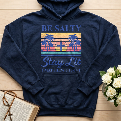 Be Salty Stay Lit Matthew 5.13-14 05