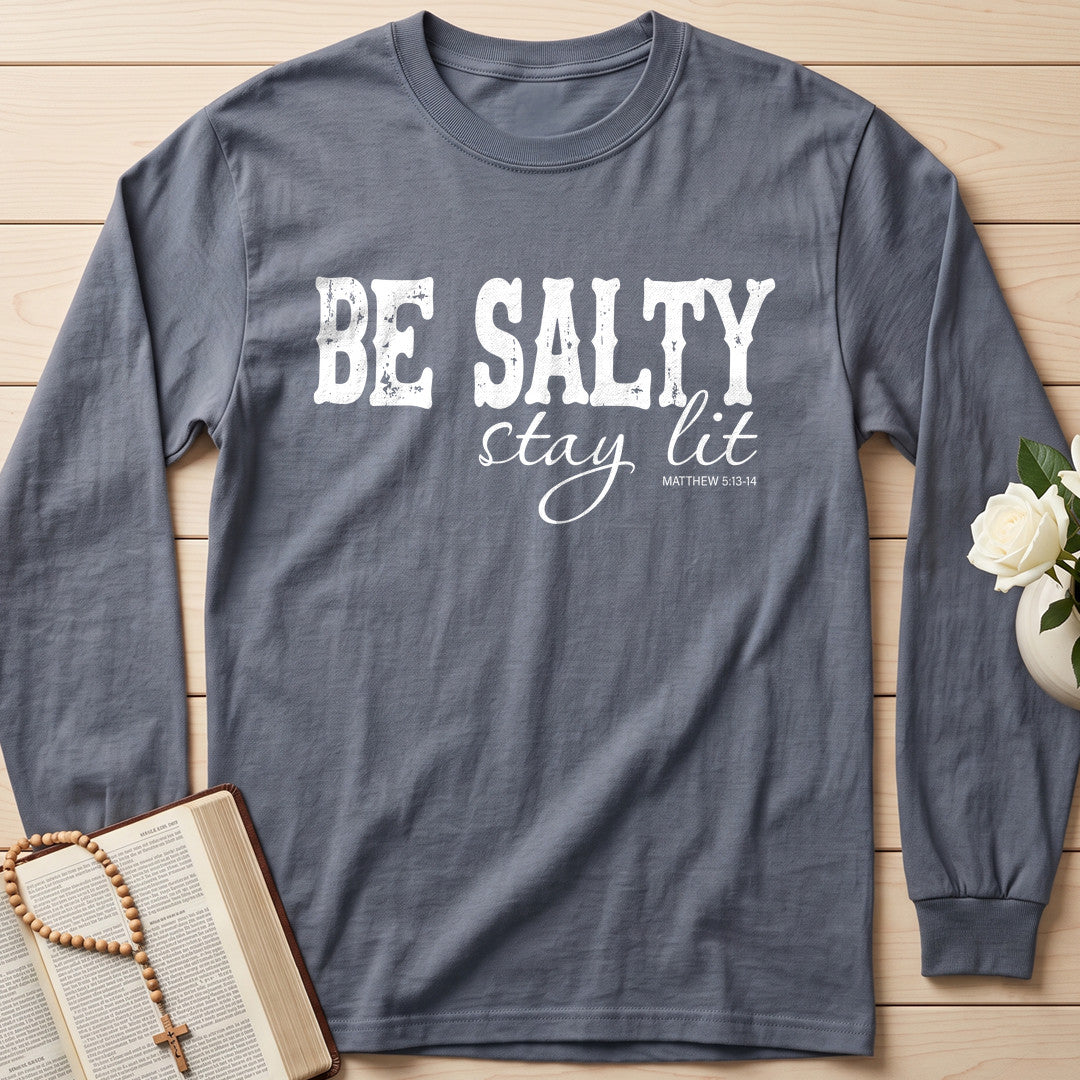 Be Salty Stay Lit Matthew 5.13-14 06
