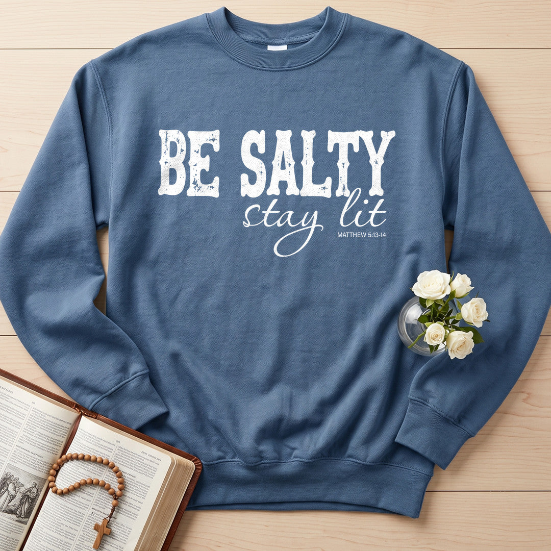 Be Salty Stay Lit Matthew 5.13-14 06