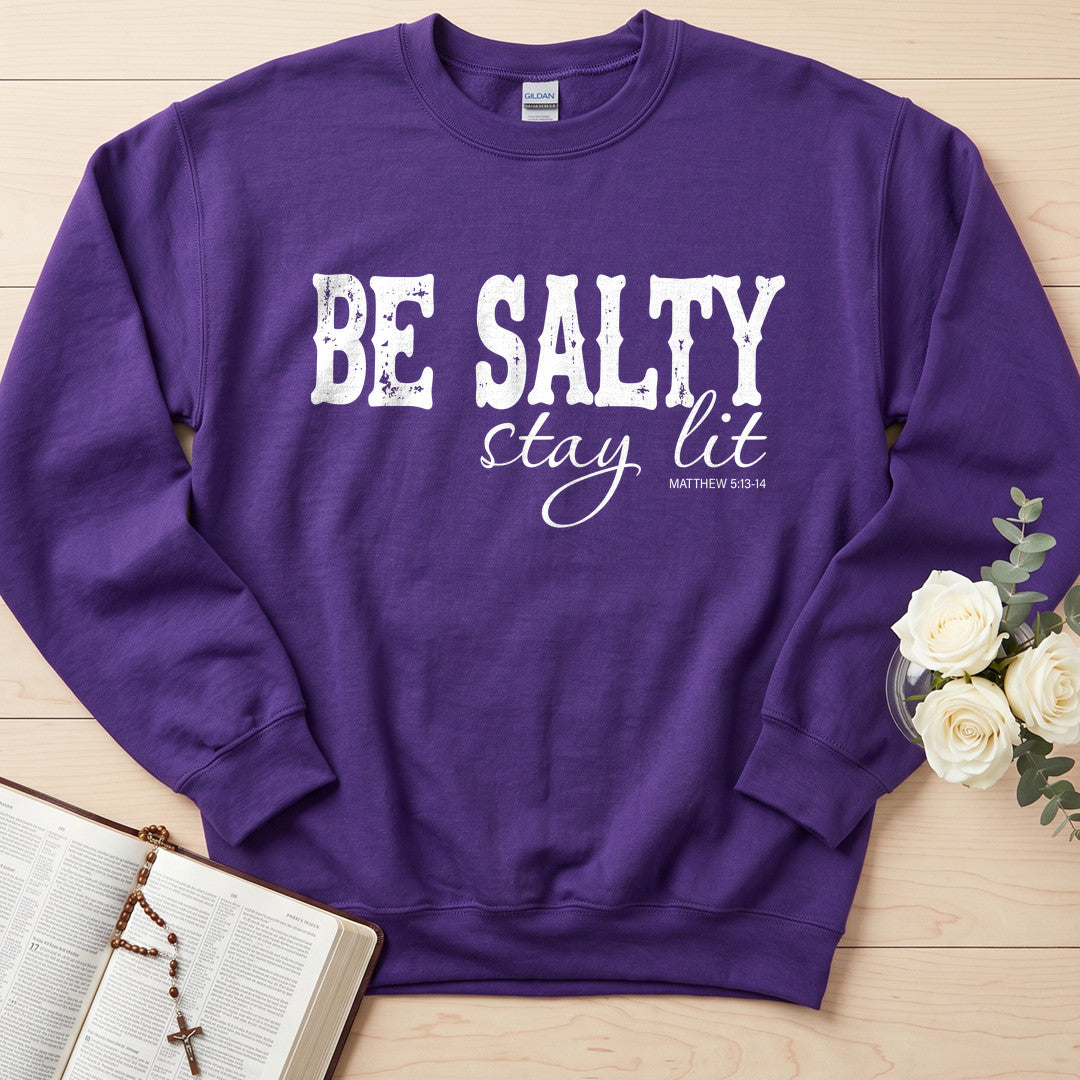 Be Salty Stay Lit Matthew 5.13-14 06