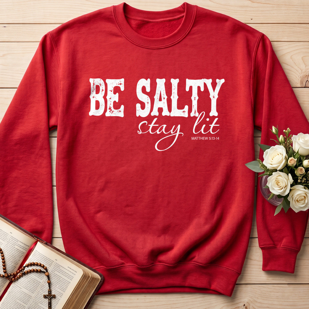 Be Salty Stay Lit Matthew 5.13-14 06