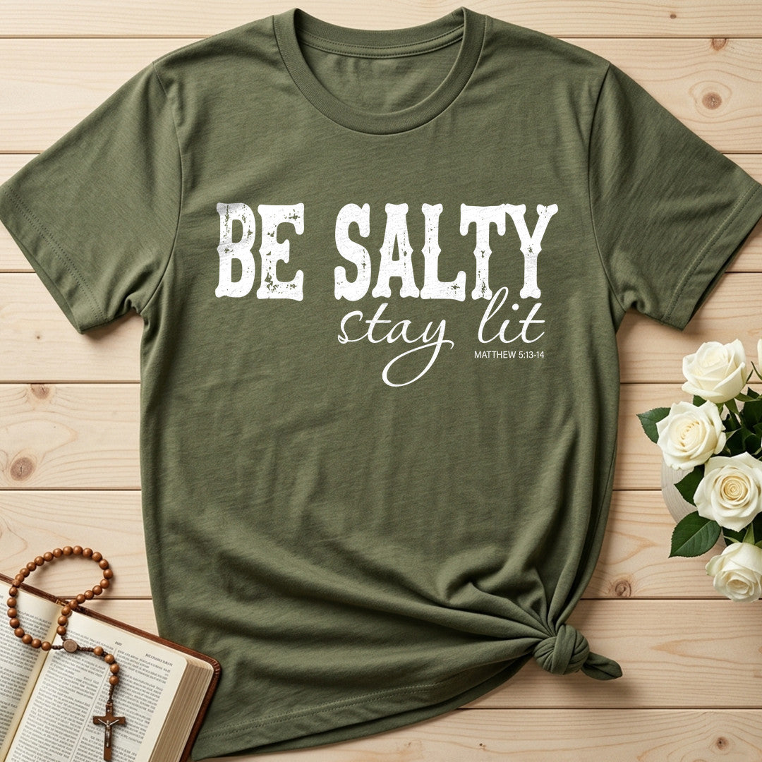 Be Salty Stay Lit Matthew 5.13-14 06