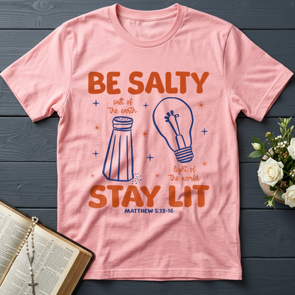 Be Salty Stay Lit Matthew 5.13-16 01