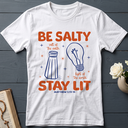 Be Salty Stay Lit Matthew 5.13-16 01