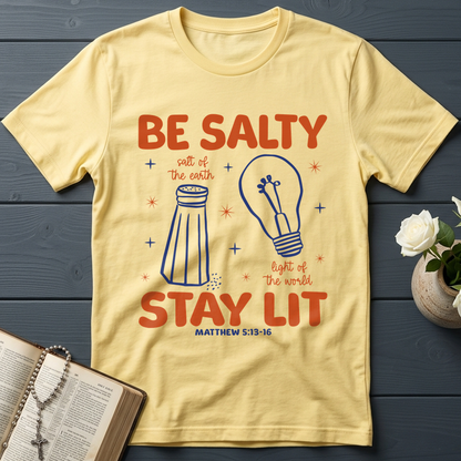 Be Salty Stay Lit Matthew 5.13-16 01