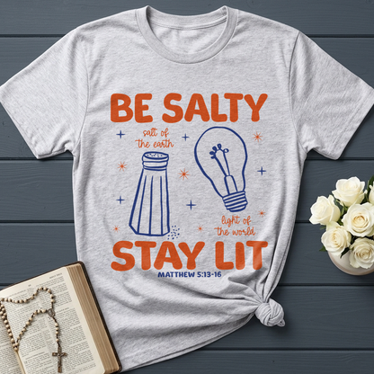 Be Salty Stay Lit Matthew 5.13-16 01