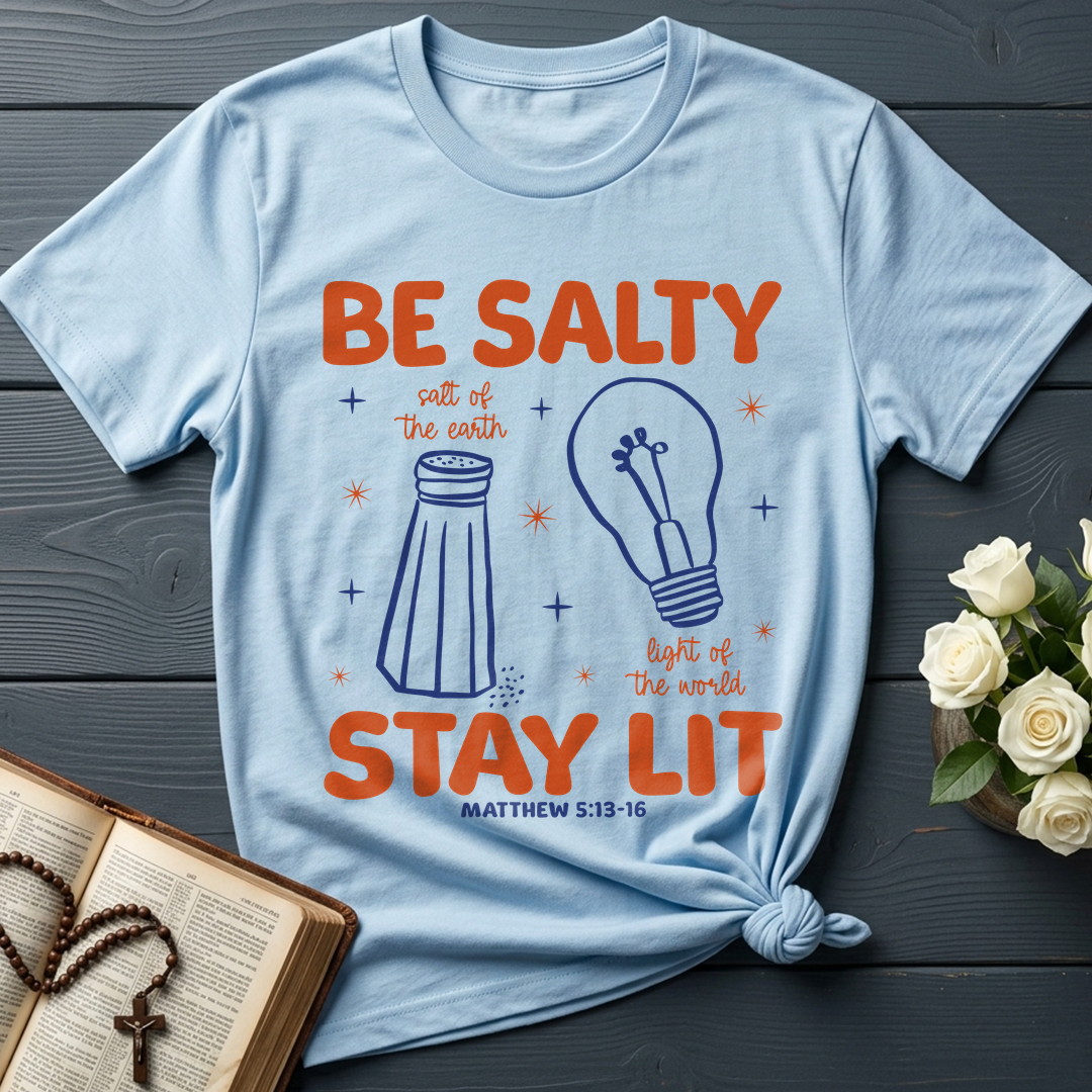 Be Salty Stay Lit Matthew 5.13-16 01