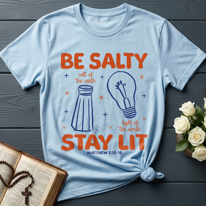 Be Salty Stay Lit Matthew 5.13-16 01