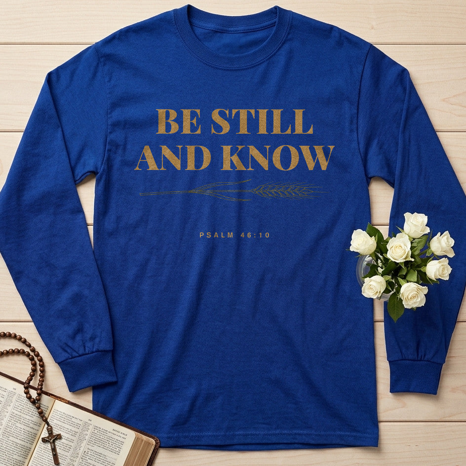 Be Still And Know Psalm 46.10 10