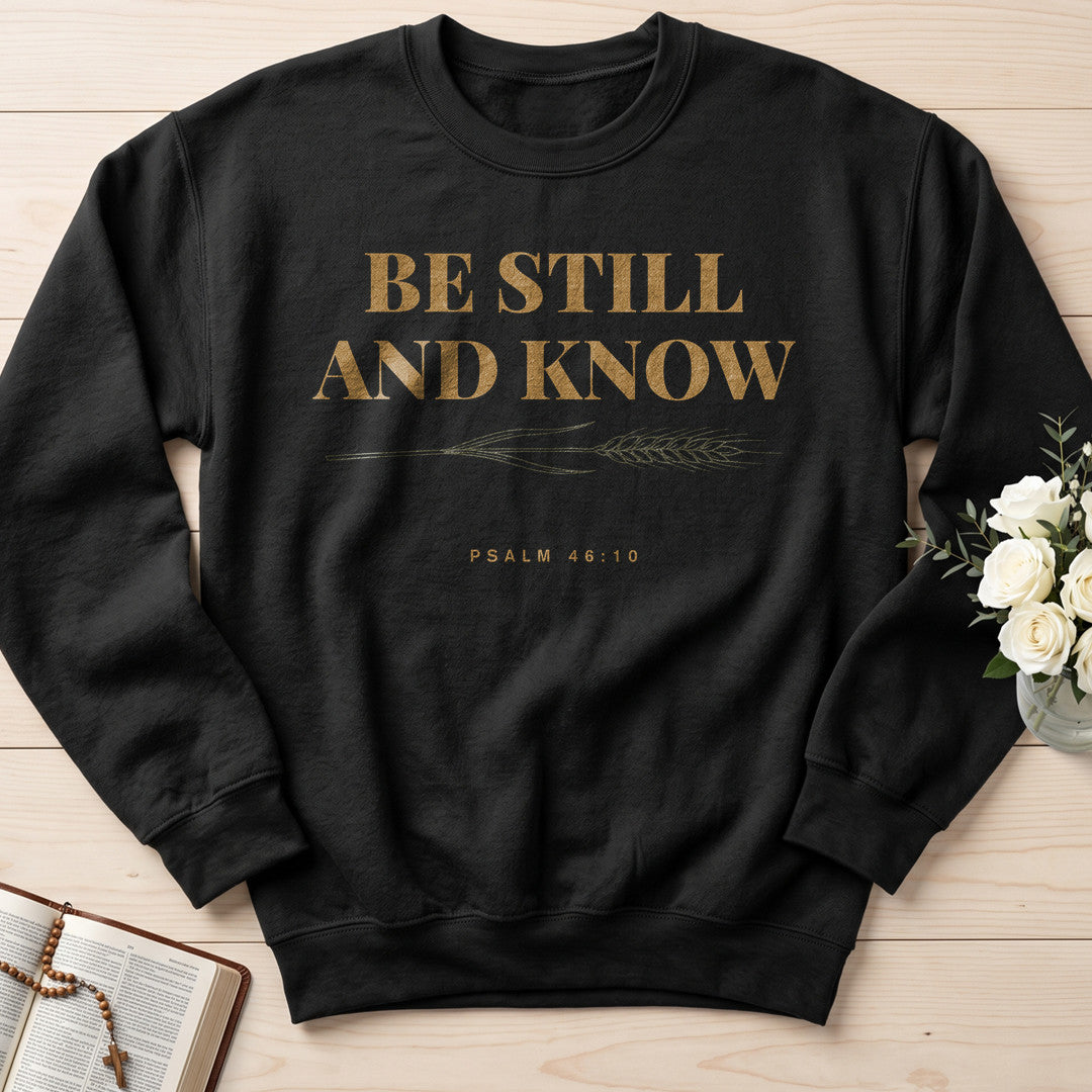 Be Still And Know Psalm 46.10 10