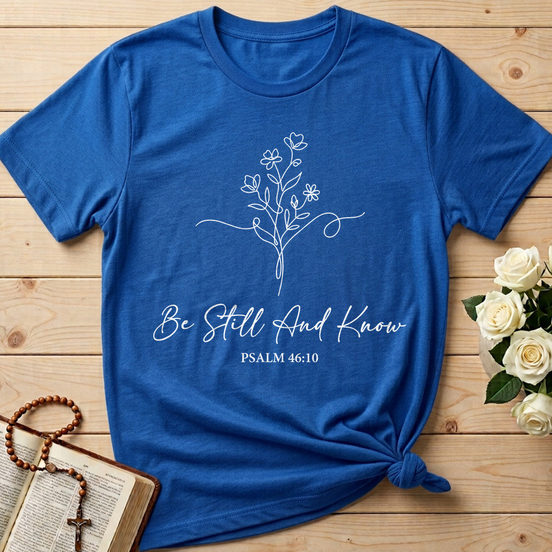 Be Still And Know Psalm 46.10 12