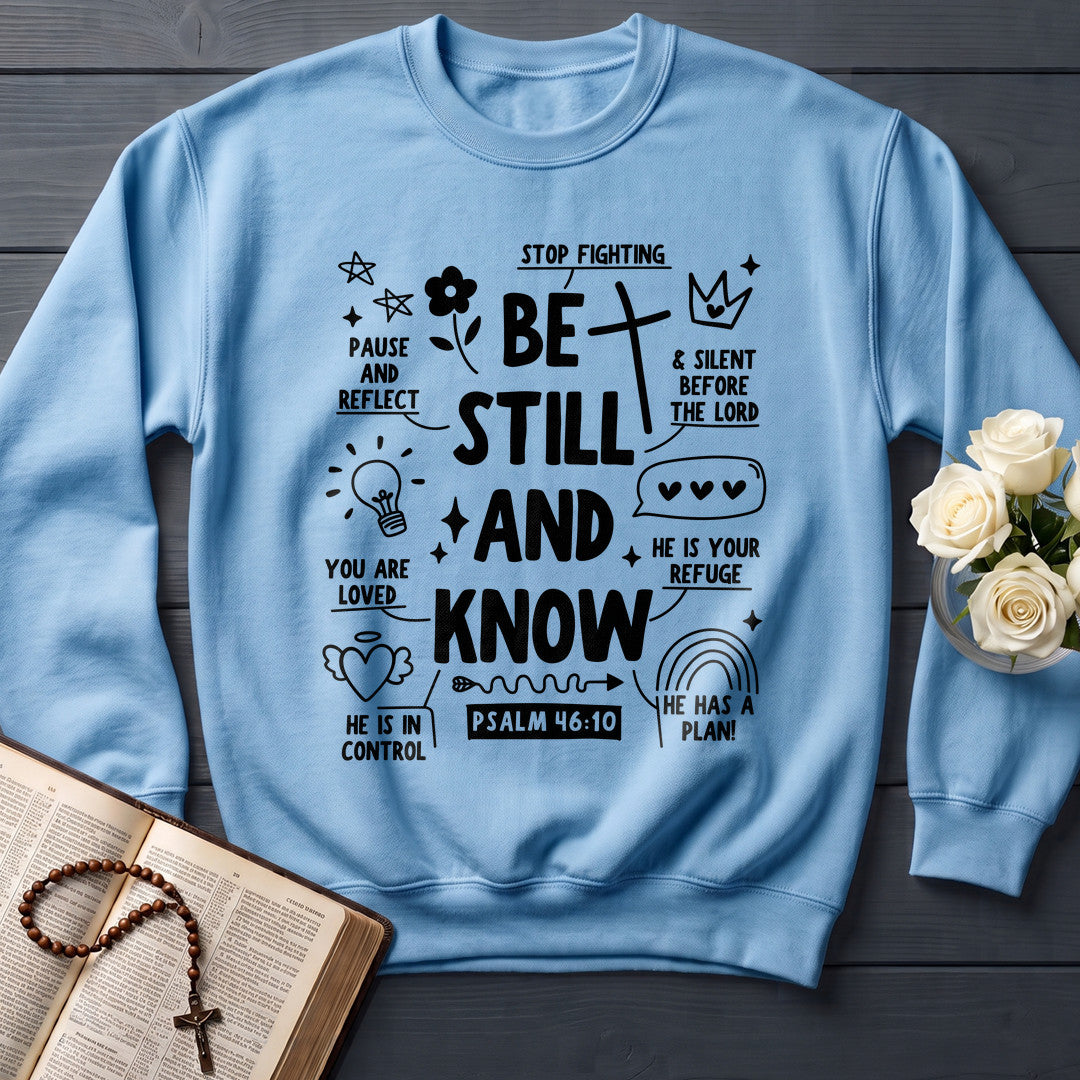 Be Still And Know Psalm 46.10 13