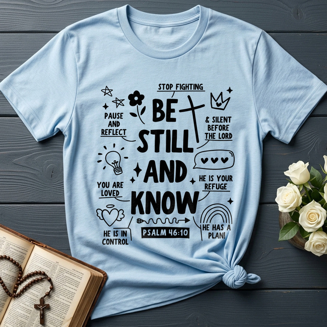Be Still And Know Psalm 46.10 13