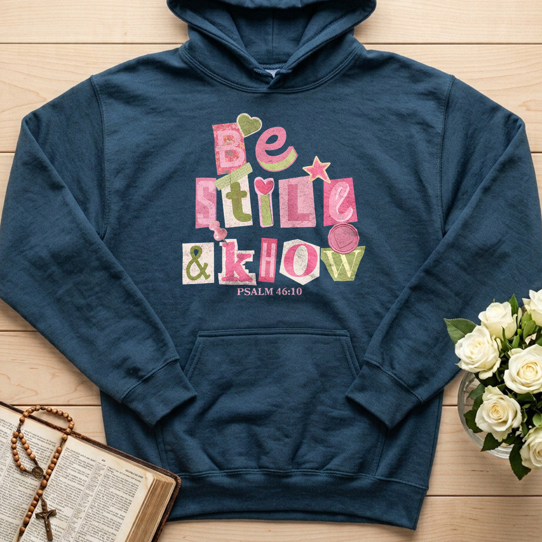 Be Still And Know Psalm 46.10 14