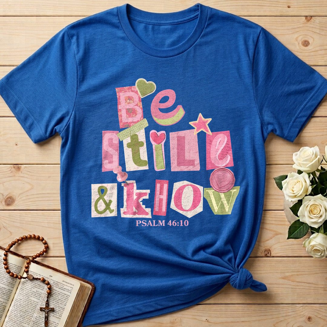 Be Still And Know Psalm 46.10 14