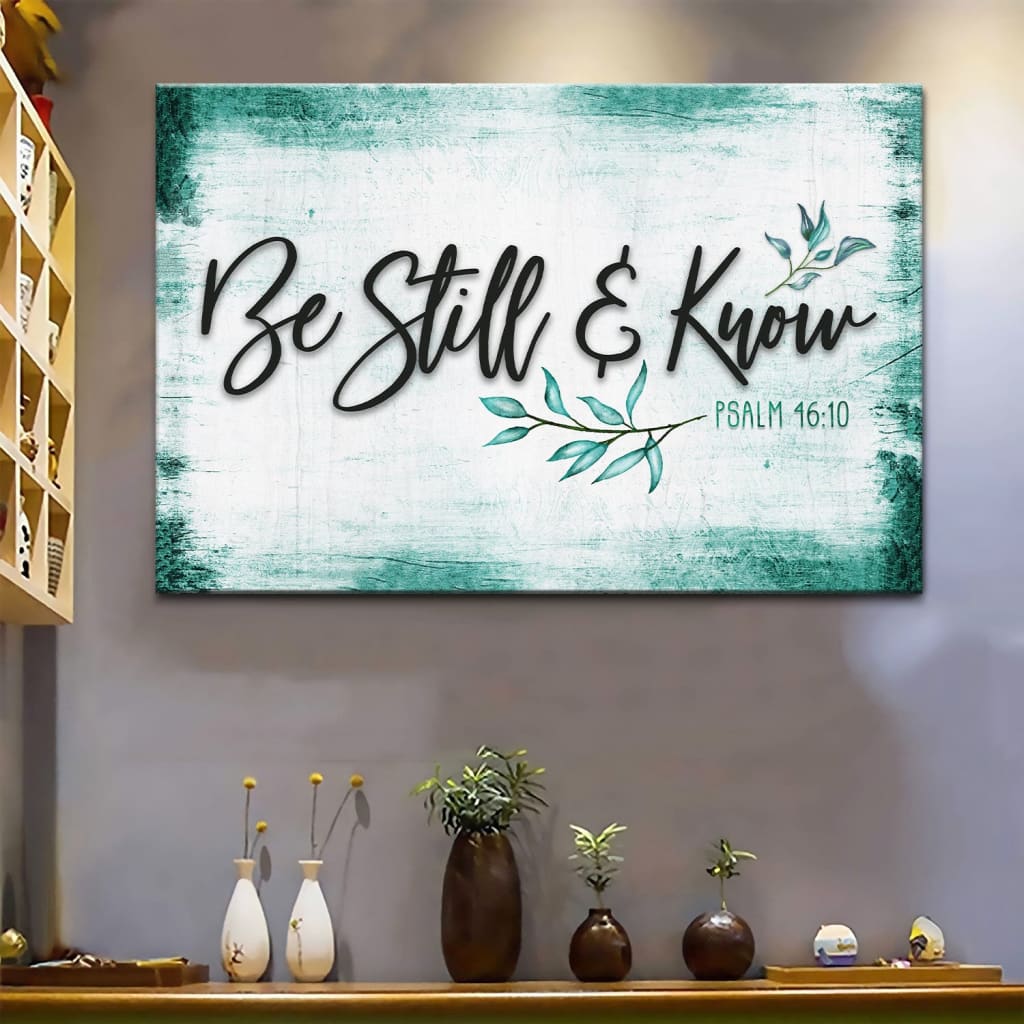 Be Still And Know Psalm 46:10 Wall Art Canvas, Farmhouse Christian Wall Decor