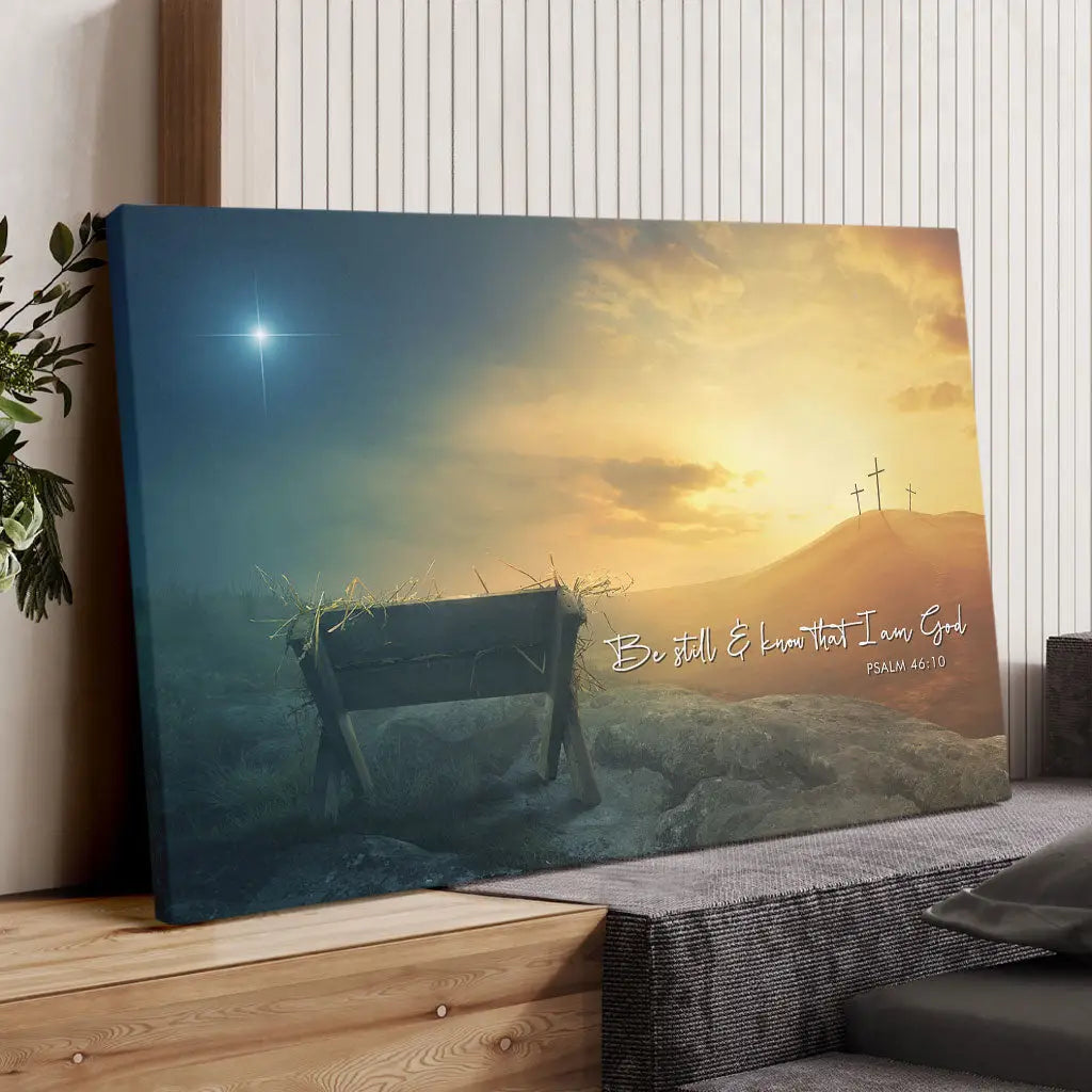 Christian Wall Art Canvas – Be Still and Know Psalm 46:10 Manger Cross Star