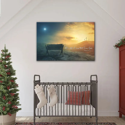 Christian Wall Art Canvas – Be Still and Know Psalm 46:10 Manger Cross Star