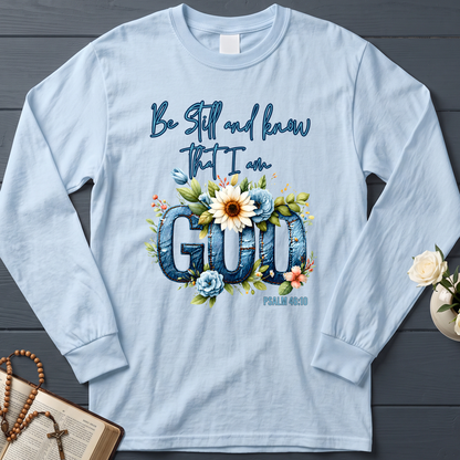Be Still And Know That I Am God Psalm 46.10 07