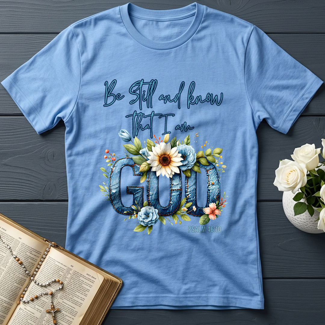 Be Still And Know That I Am God Psalm 46.10 07