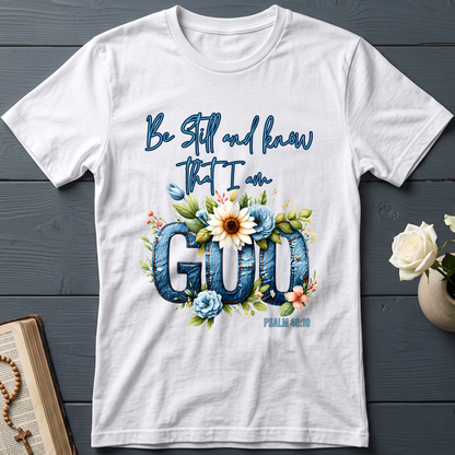 Be Still And Know That I Am God Psalm 46.10 07