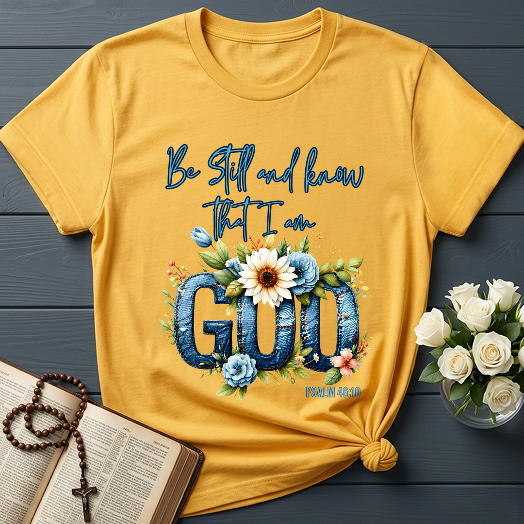 Be Still And Know That I Am God Psalm 46.10 07