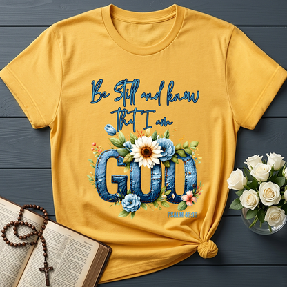 Be Still And Know That I Am God Psalm 46.10 07