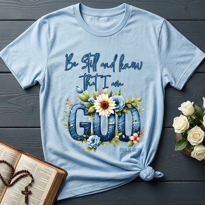 Be Still And Know That I Am God Psalm 46.10 07