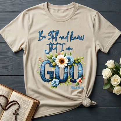 Be Still And Know That I Am God Psalm 46.10 07