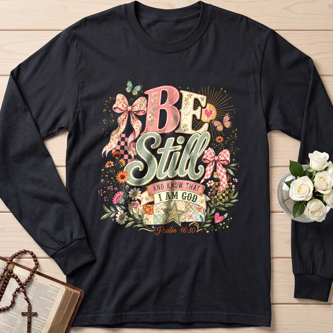 Be Still And Know That I Am God Psalm 46.10 09