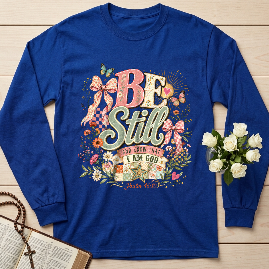 Be Still And Know That I Am God Psalm 46.10 09