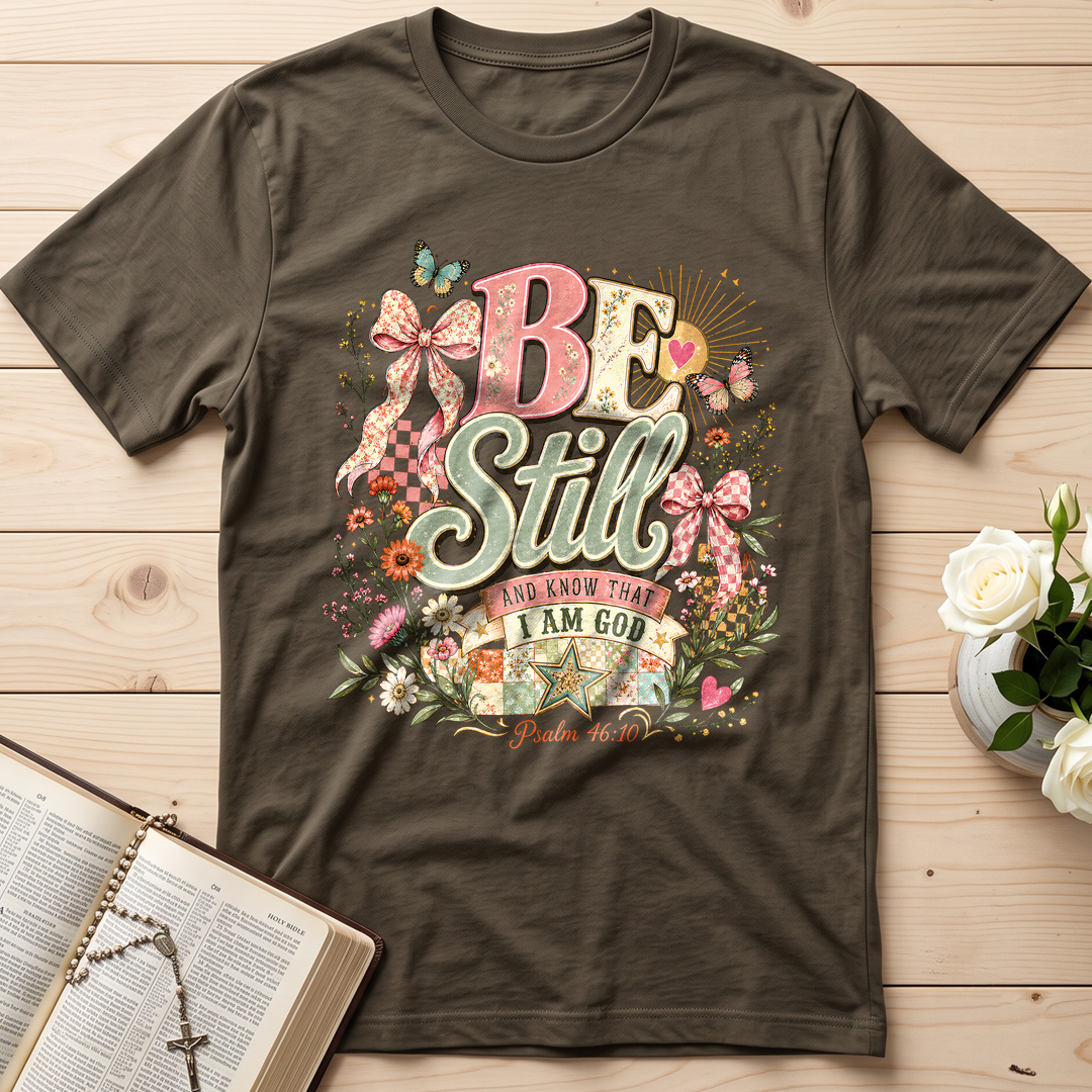 Be Still And Know That I Am God Psalm 46.10 09