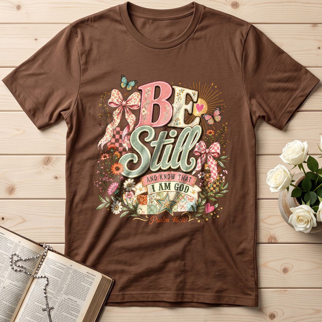 Be Still And Know That I Am God Psalm 46.10 09