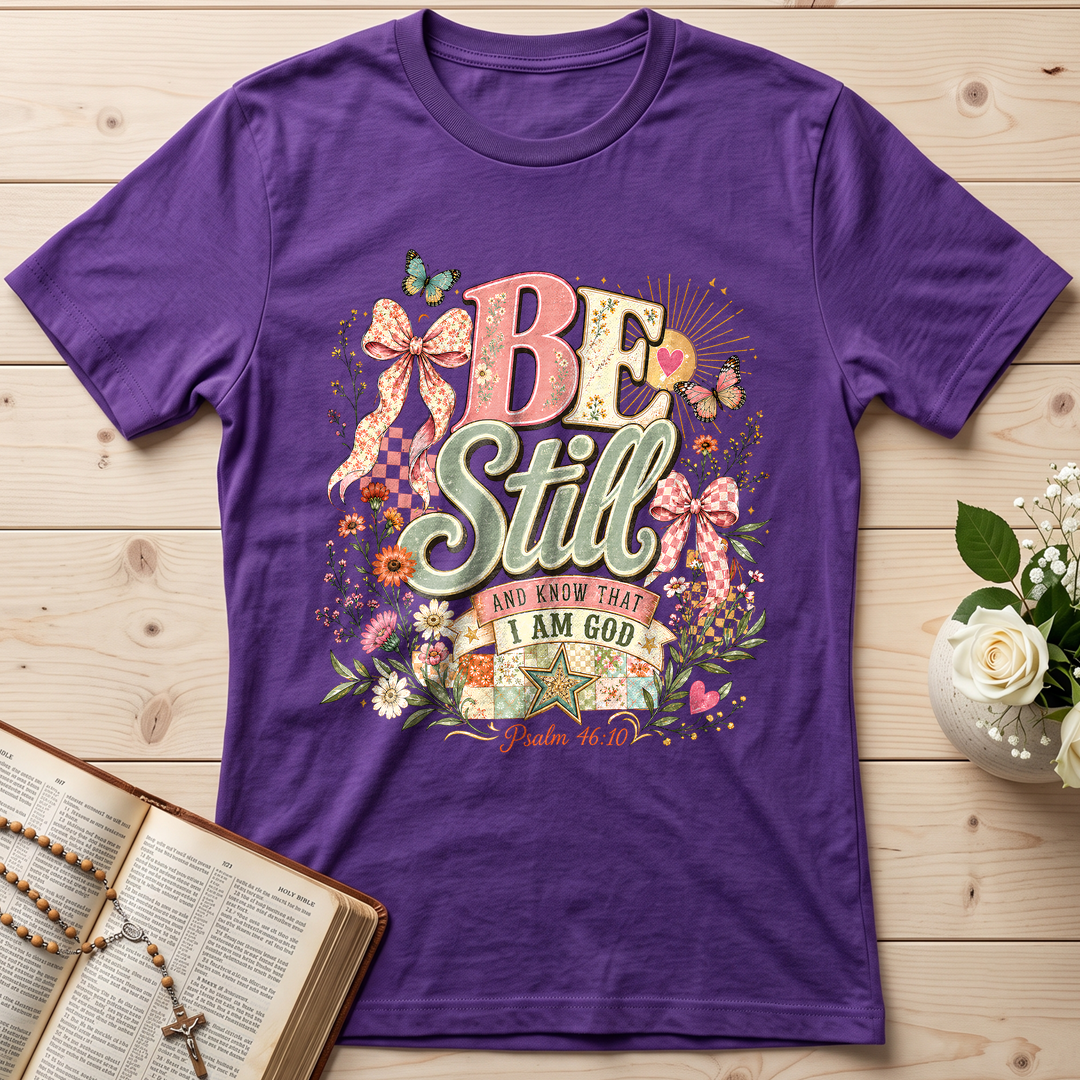 Be Still And Know That I Am God Psalm 46.10 09