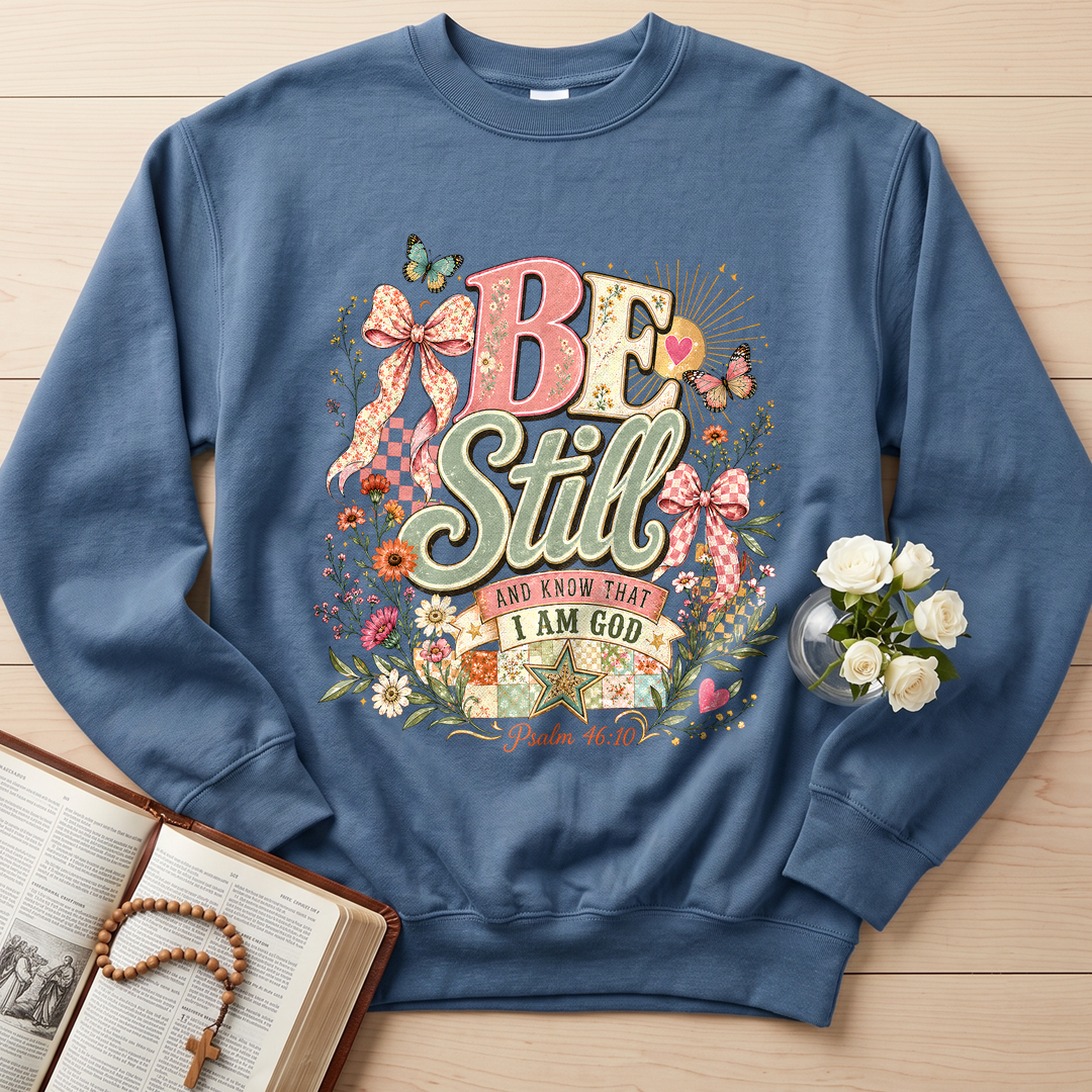 Be Still And Know That I Am God Psalm 46.10 09