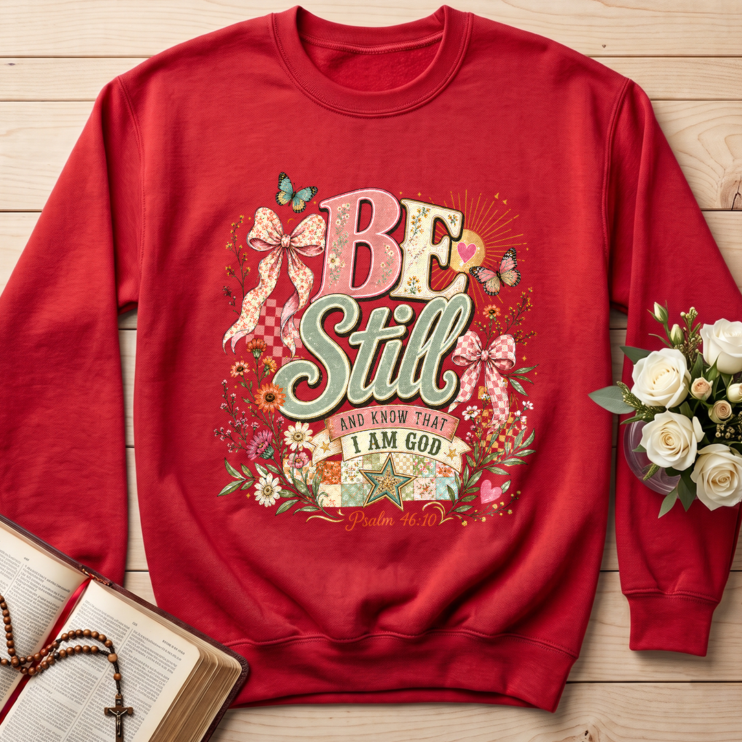 Be Still And Know That I Am God Psalm 46.10 09
