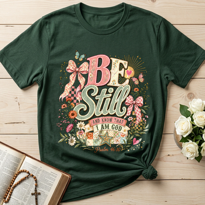 Be Still And Know That I Am God Psalm 46.10 09