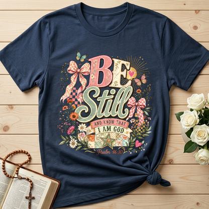 Be Still And Know That I Am God Psalm 46.10 09
