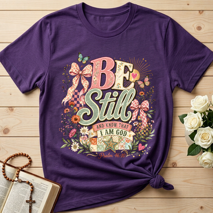 Be Still And Know That I Am God Psalm 46.10 09