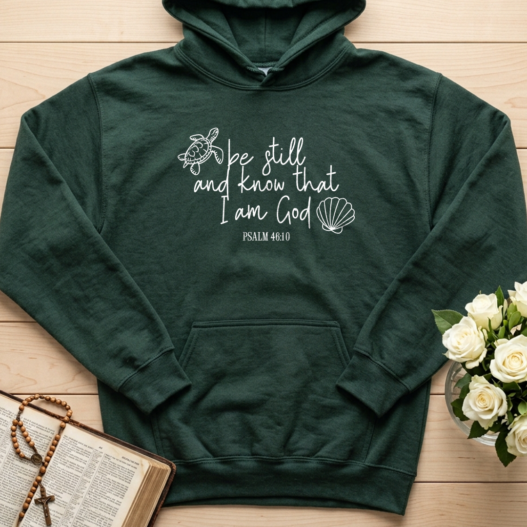 Be Still And Know That I Am God Psalm 46.10 12