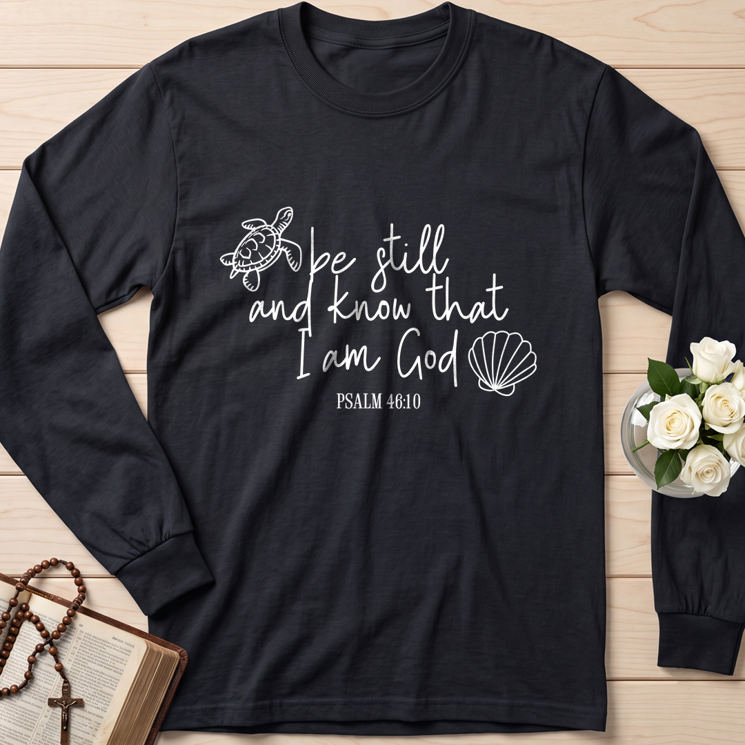Be Still And Know That I Am God Psalm 46.10 12