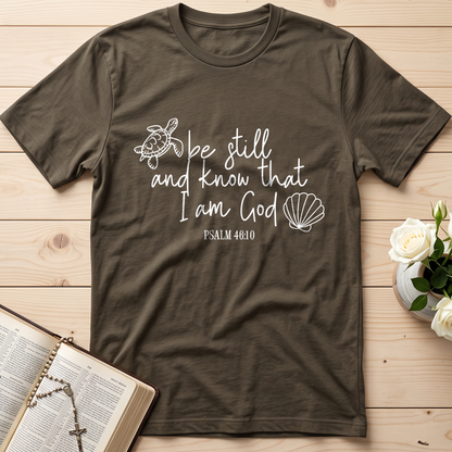 Be Still And Know That I Am God Psalm 46.10 12