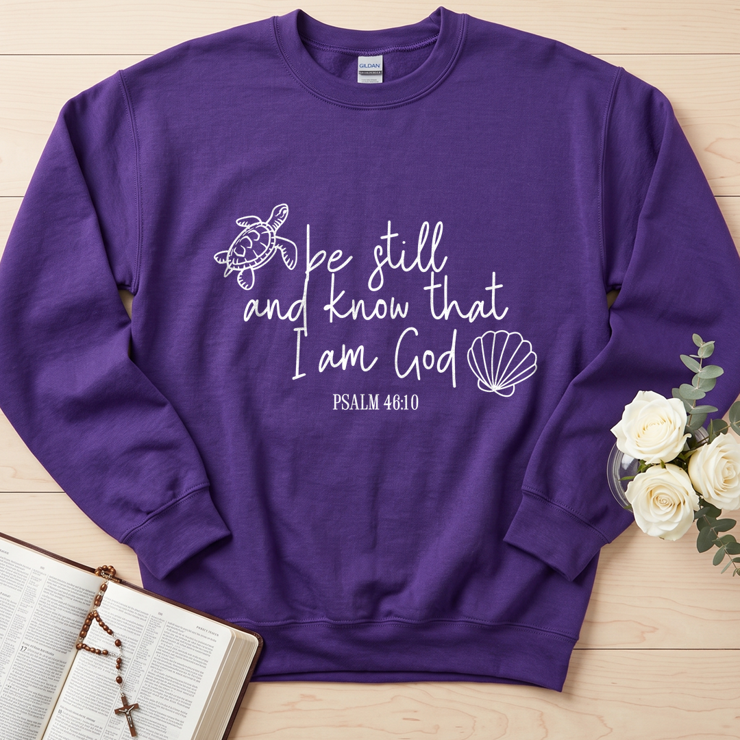 Be Still And Know That I Am God Psalm 46.10 12