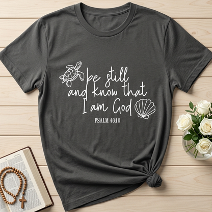 Be Still And Know That I Am God Psalm 46.10 12