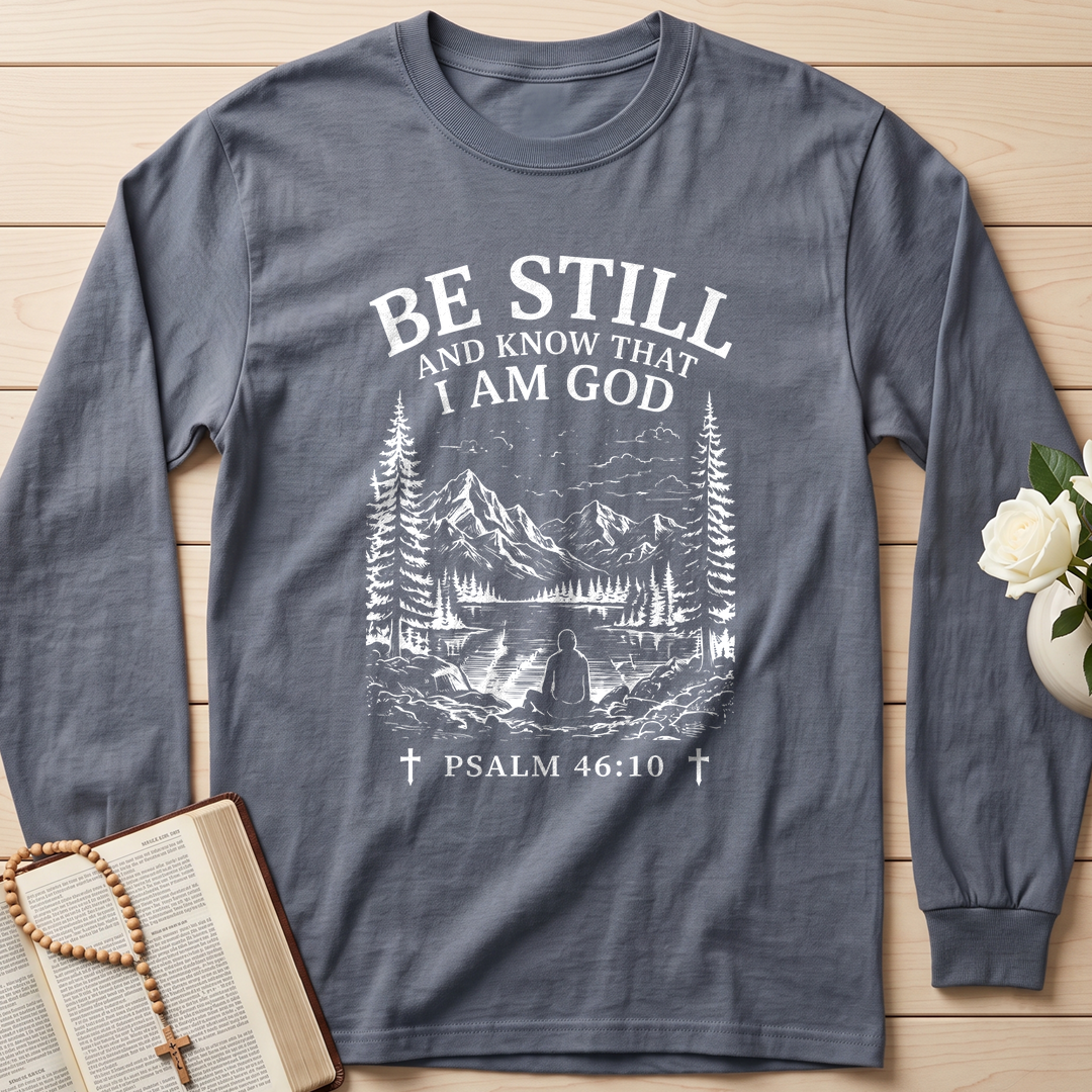 Be Still And Know That I Am God Psalm 46.10 13