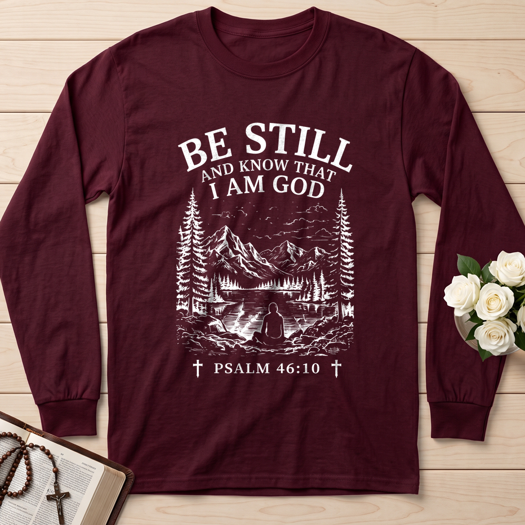 Be Still And Know That I Am God Psalm 46.10 13